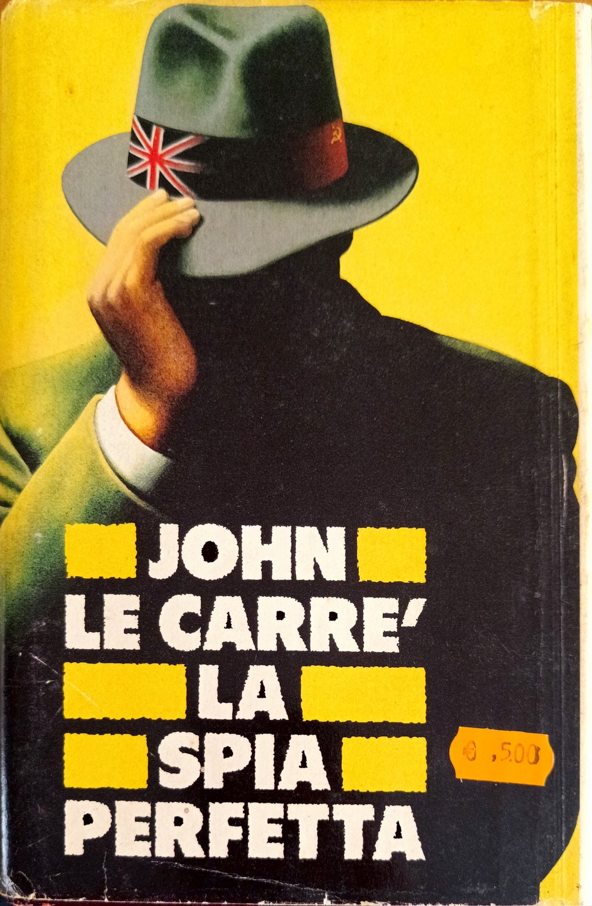 La spia perfetta - John le Carré