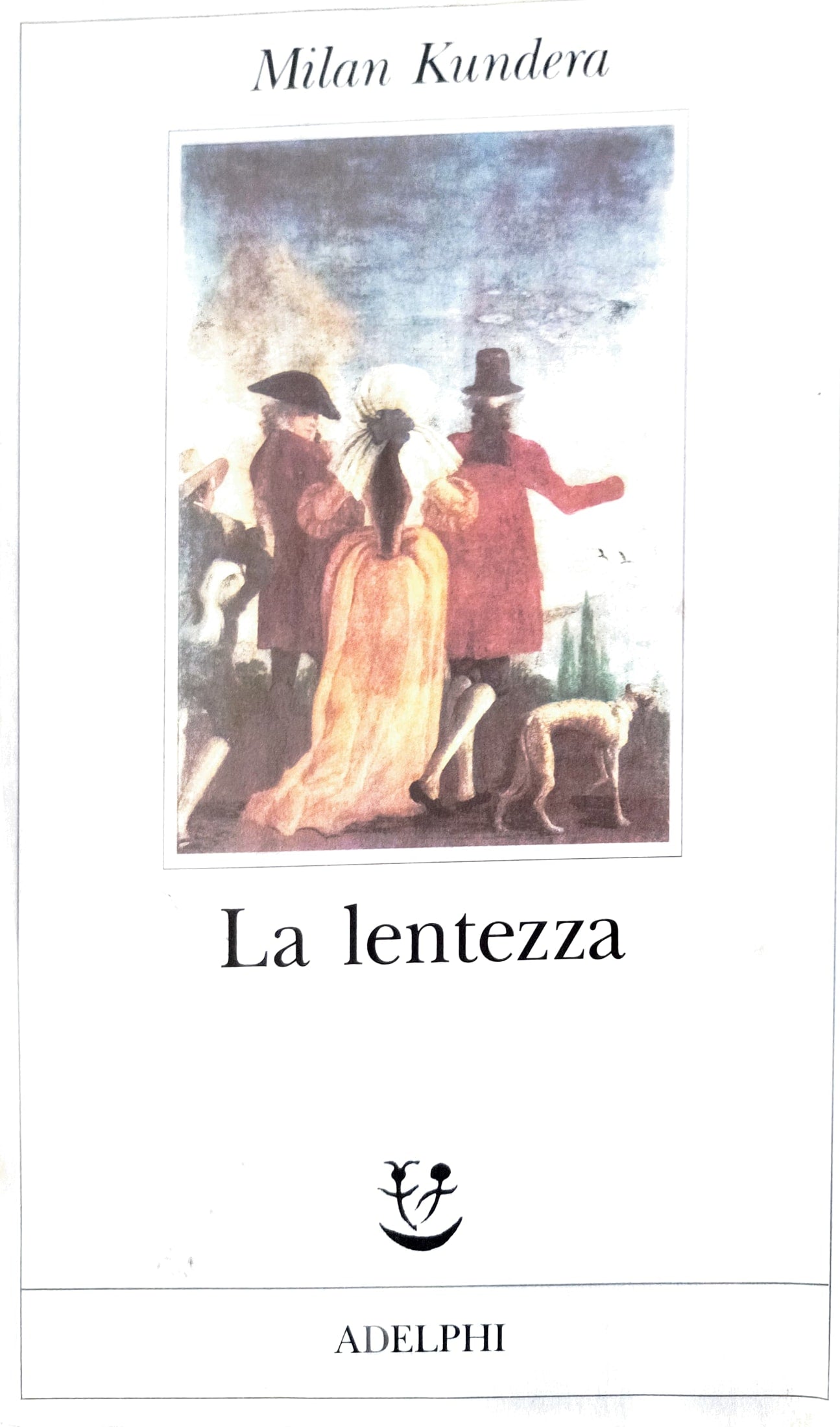 La lentezza - Milan Kundera