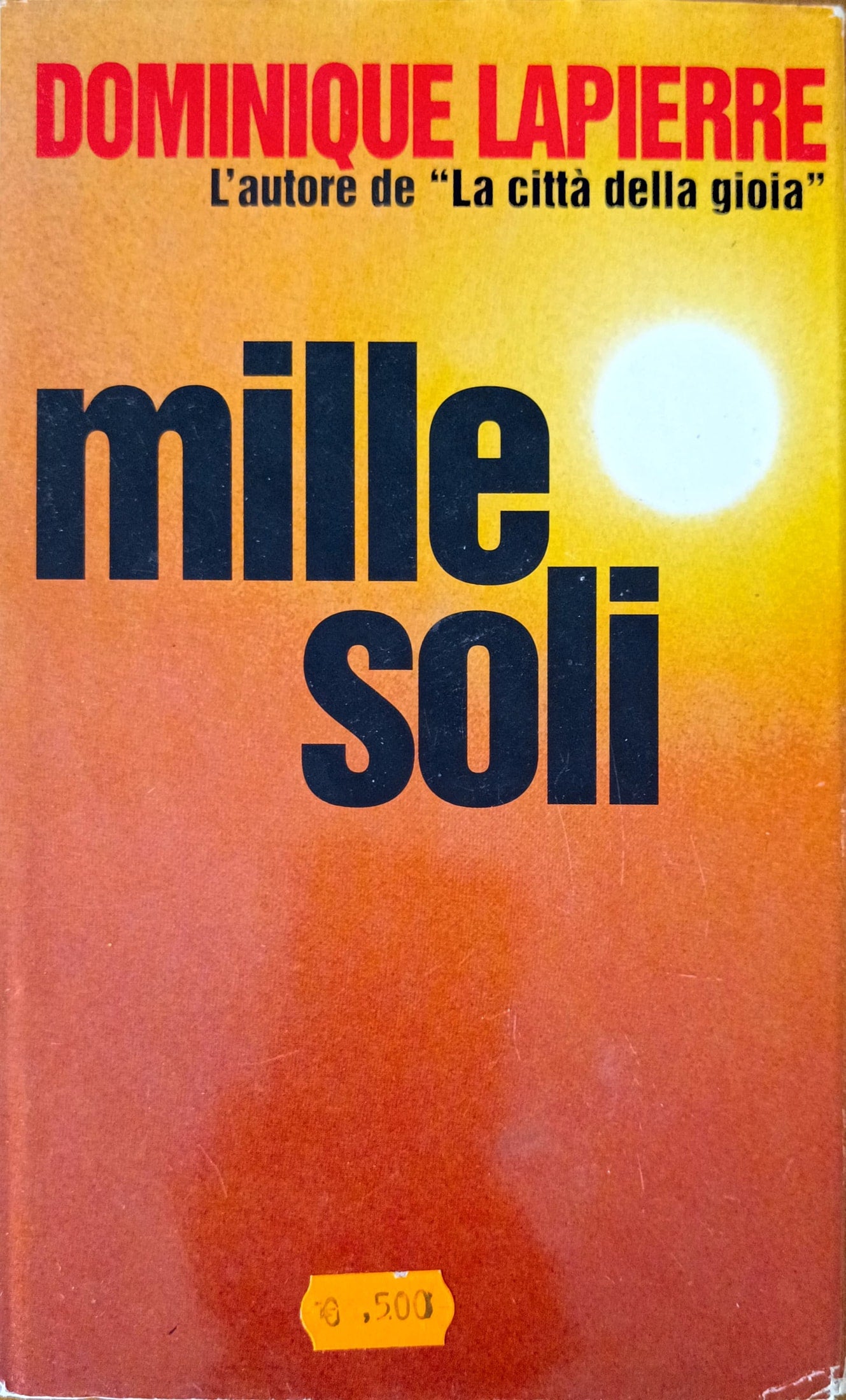 Dominique Lapierre - Mille Soli