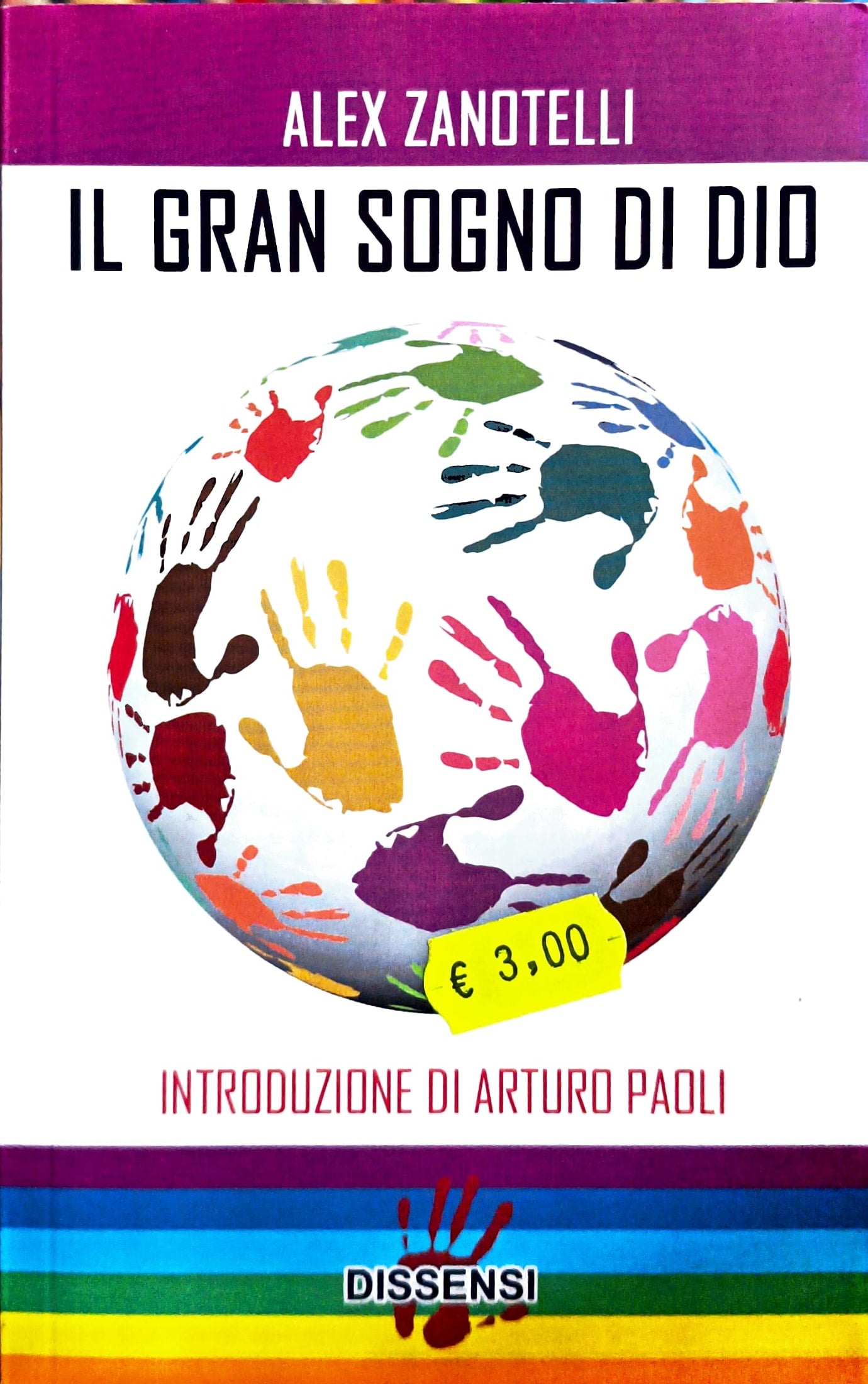 Il gran sogno di Dio - Alex Zanotelli