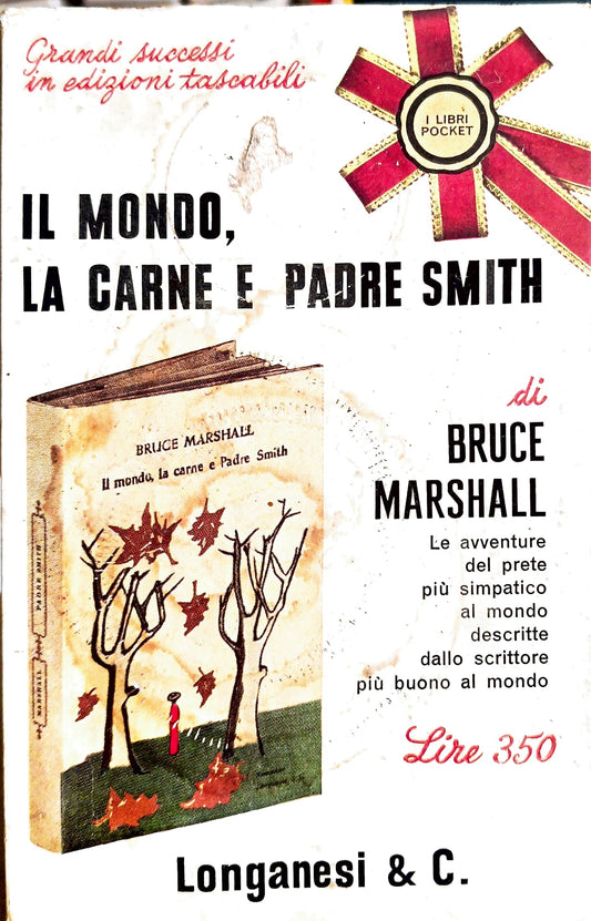 Il mondo, la carne e Padre Smith - Bruce Marshall