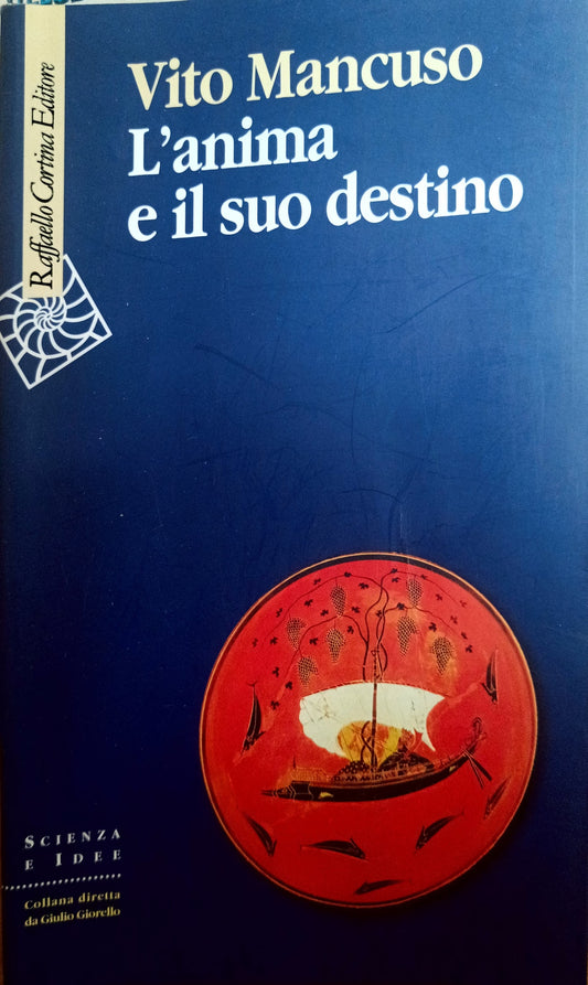 L'anima e il suo destino