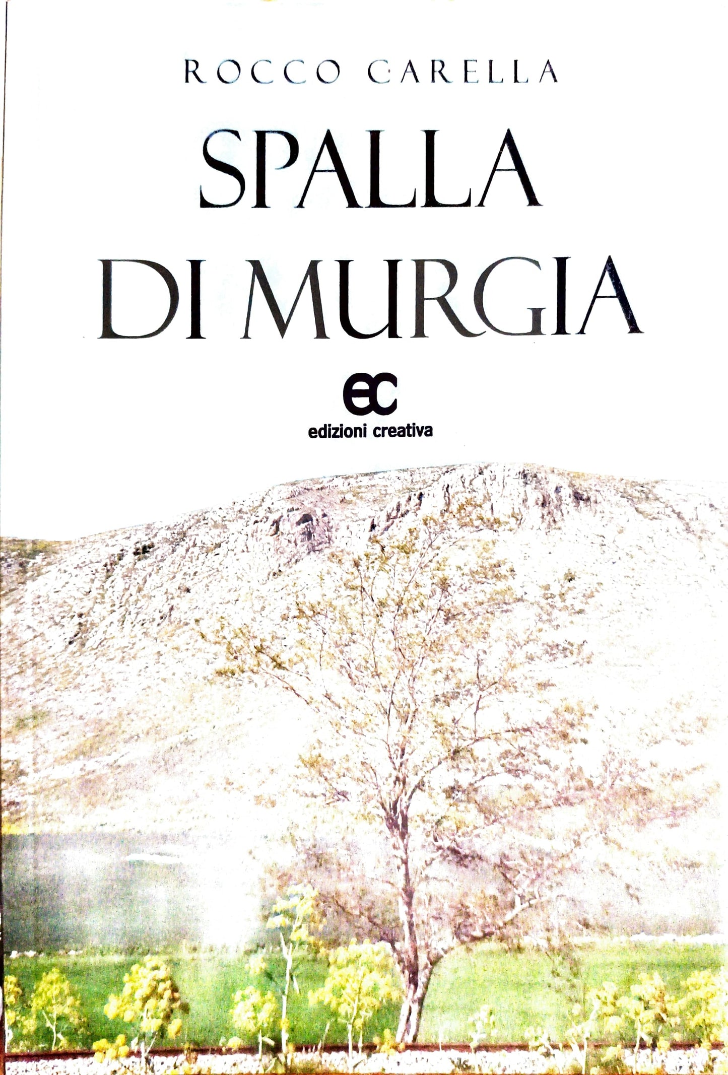 Copertina Spalla di Murgia - Rocco Carella