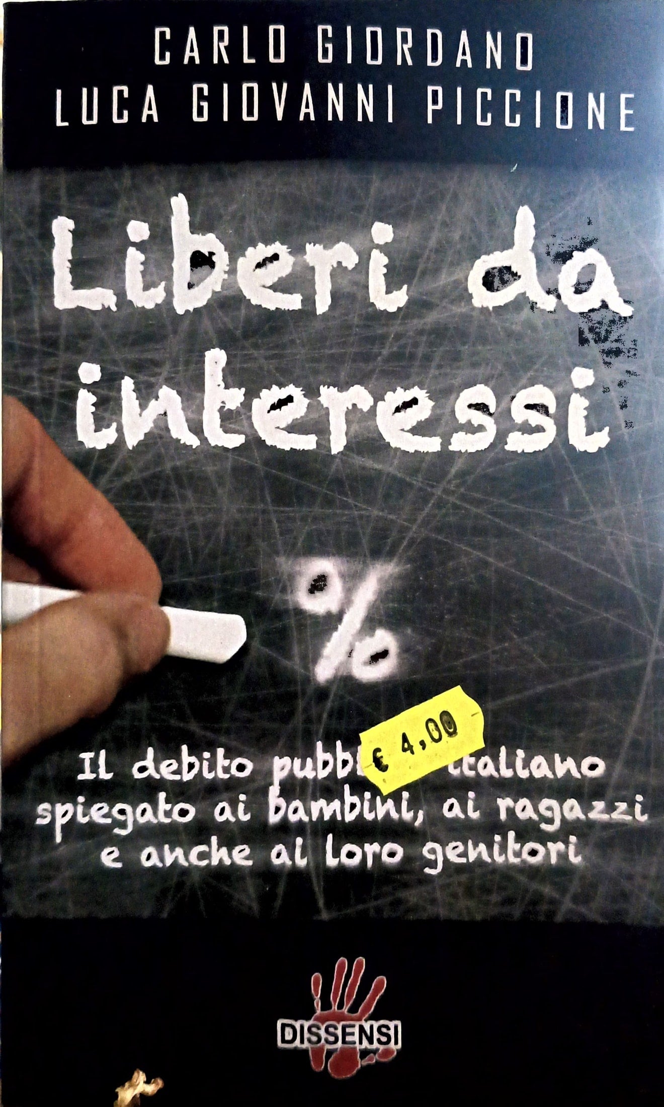Copertina Liberi da interessi - Carlo Giordano, Luca Giovanni Piccione