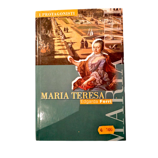 Maria Teresa - Edgarda Ferri
