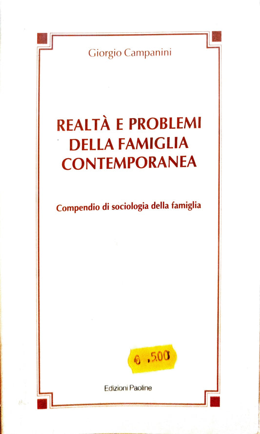 Realtà e Problemi della Famiglia Contemporanea