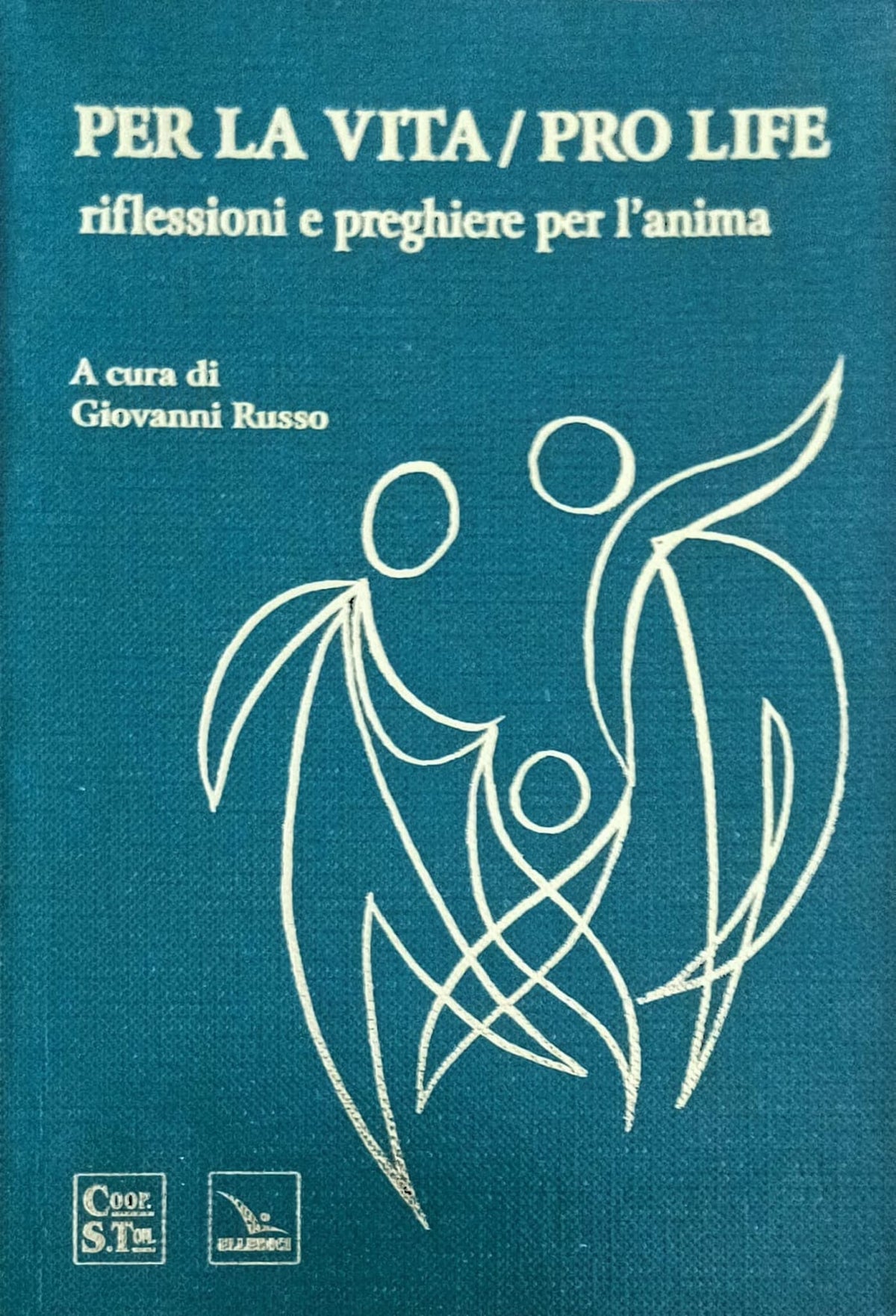 Per la vita / Pro life - Giovanni Russo