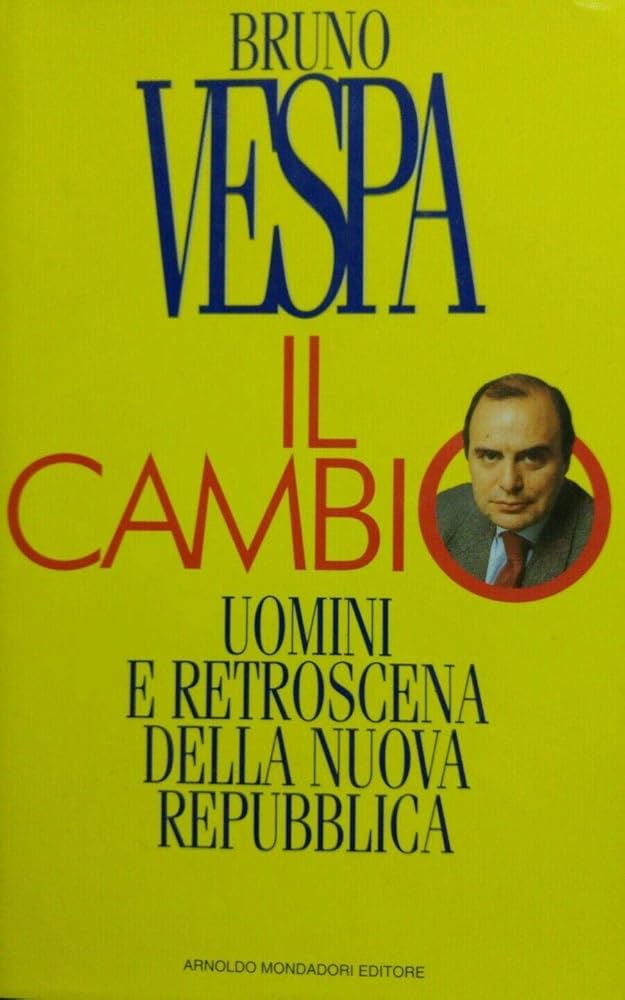Il cambio: Uomini e retroscena della nuova repubblica (Ingrandimenti) (Italian Edition) cover image