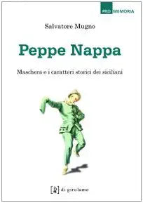 Peppe Nappa. Maschera e caratteri storici dei siciliani cover image