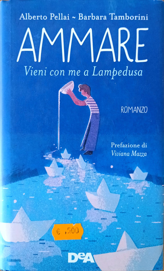 Ammare vieni con me a Lampedusa