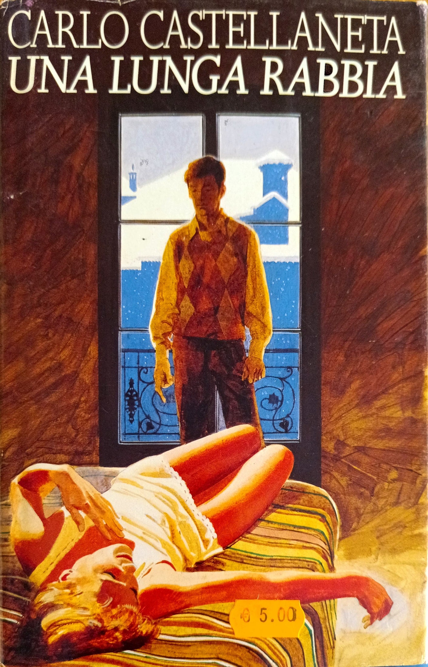Una lunga rabbia - Carlo Castellaneta