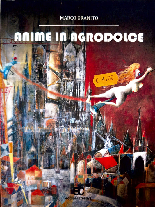 Anime in Agrodolce - Marco Granito