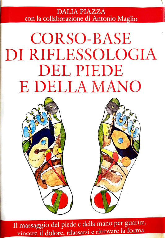 Corso Base di Riflessologia del Piede e della Mano