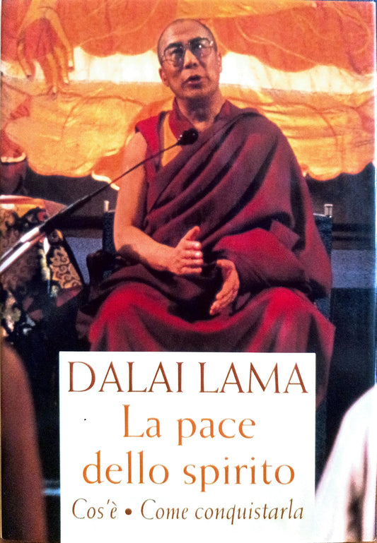 DALAI LAMA La pace dello spirito