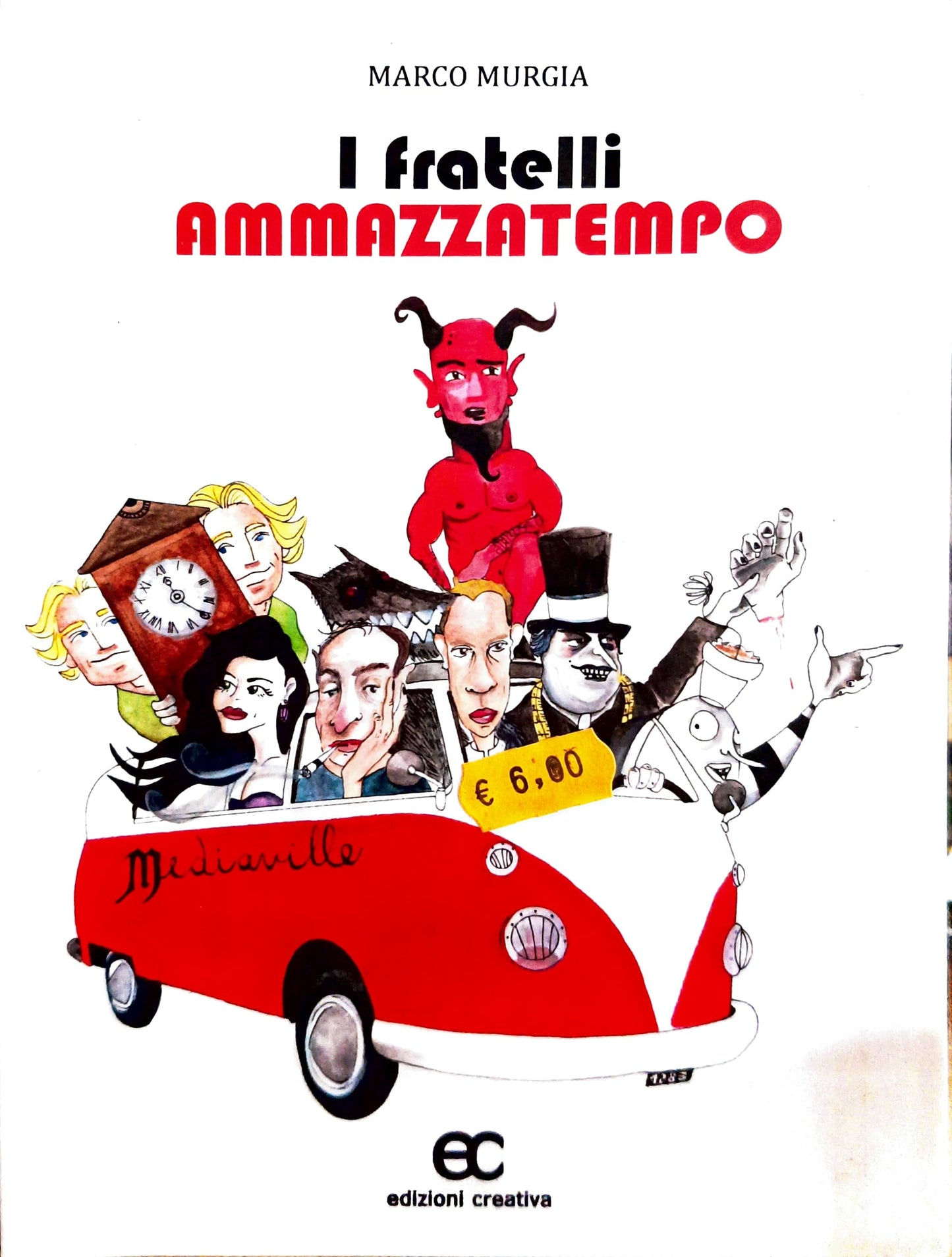 I fratelli Ammazzatempo - Marco Murgia
