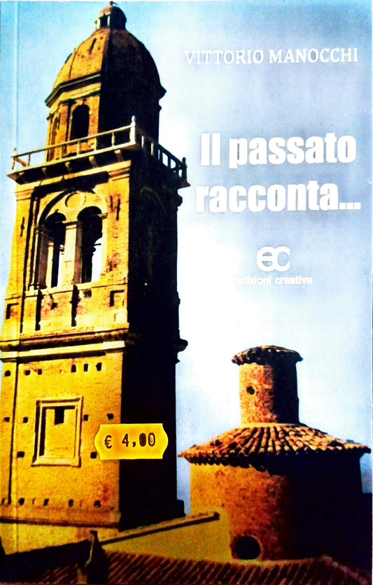 Il passato racconta... - Vittorio Manocchi