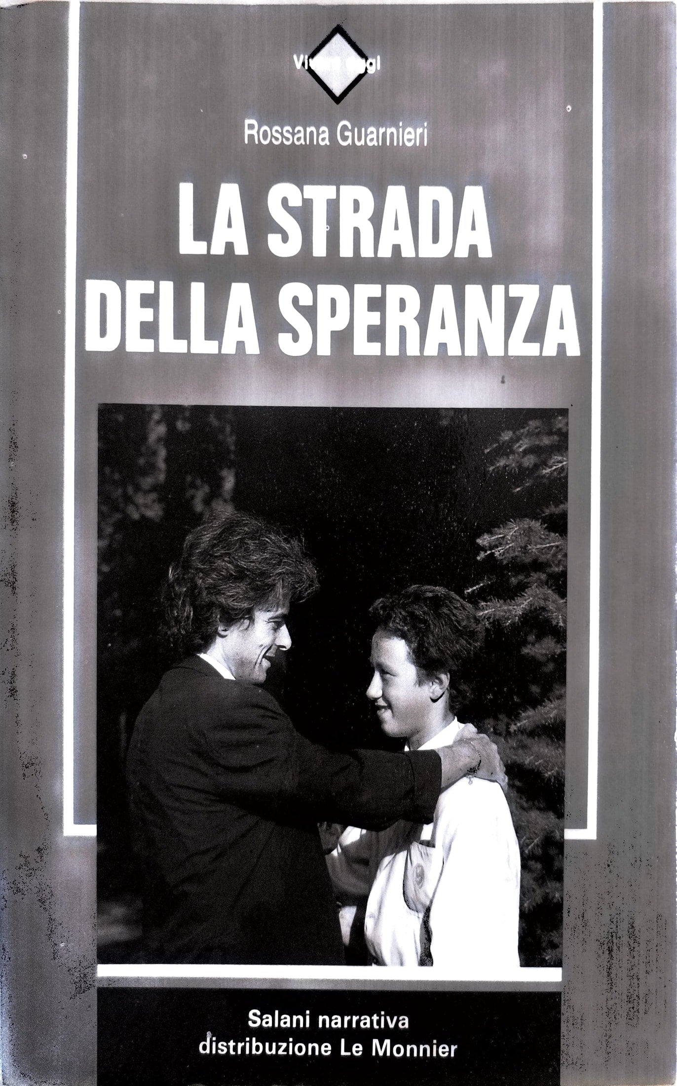 La strada della speranza