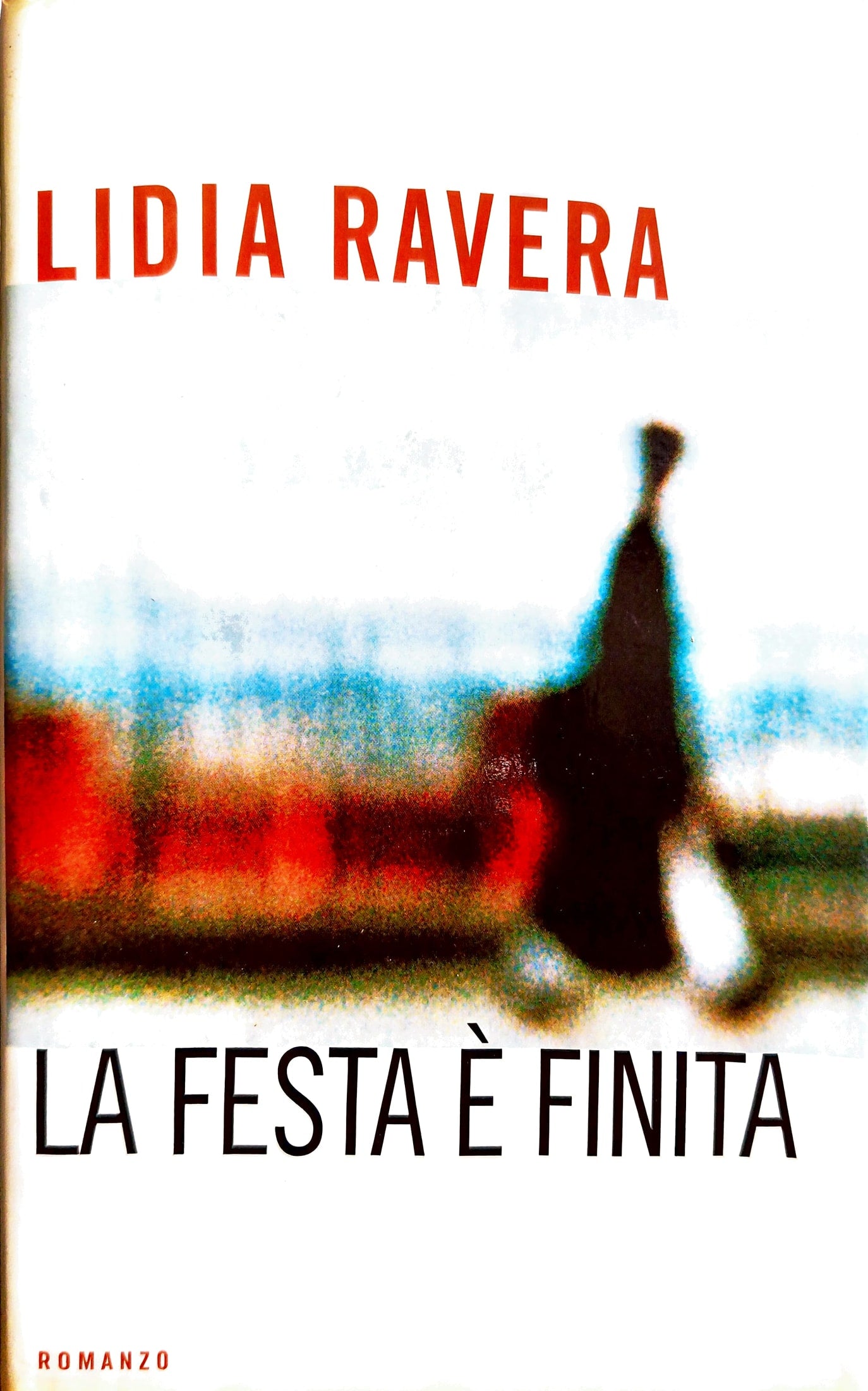 Copertina La Festa è Finita - Lidia Ravera