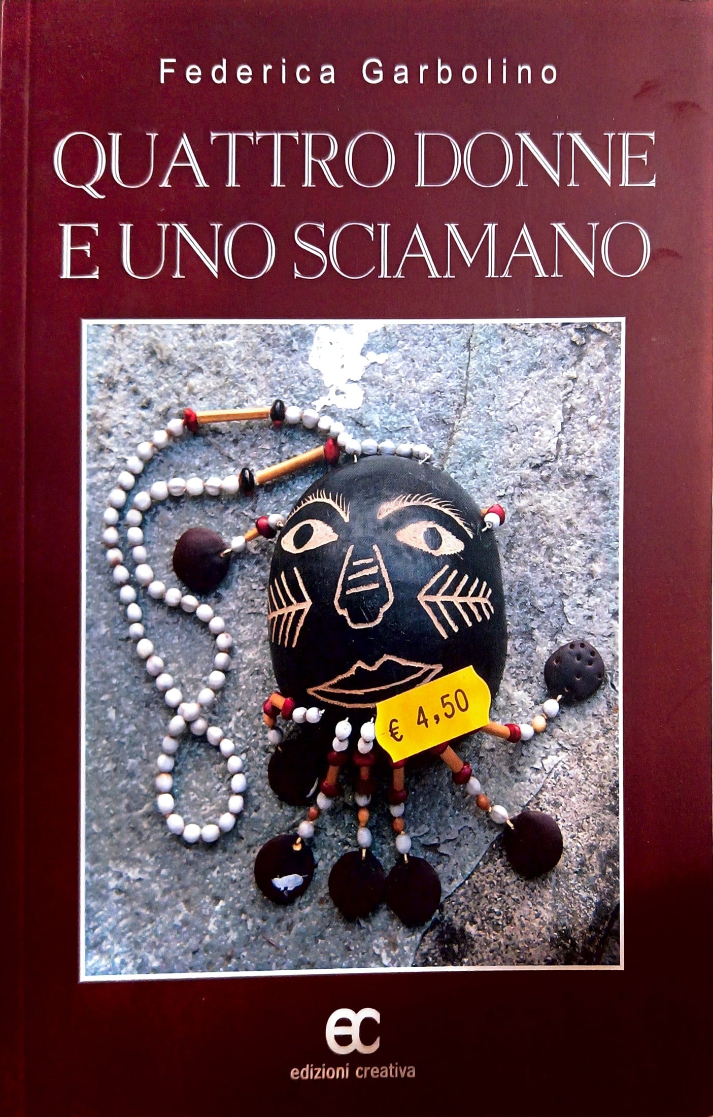 Quattro donne e uno sciamano