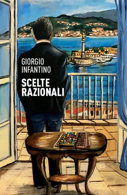 Scelte Razionali - Giorgio Infantino