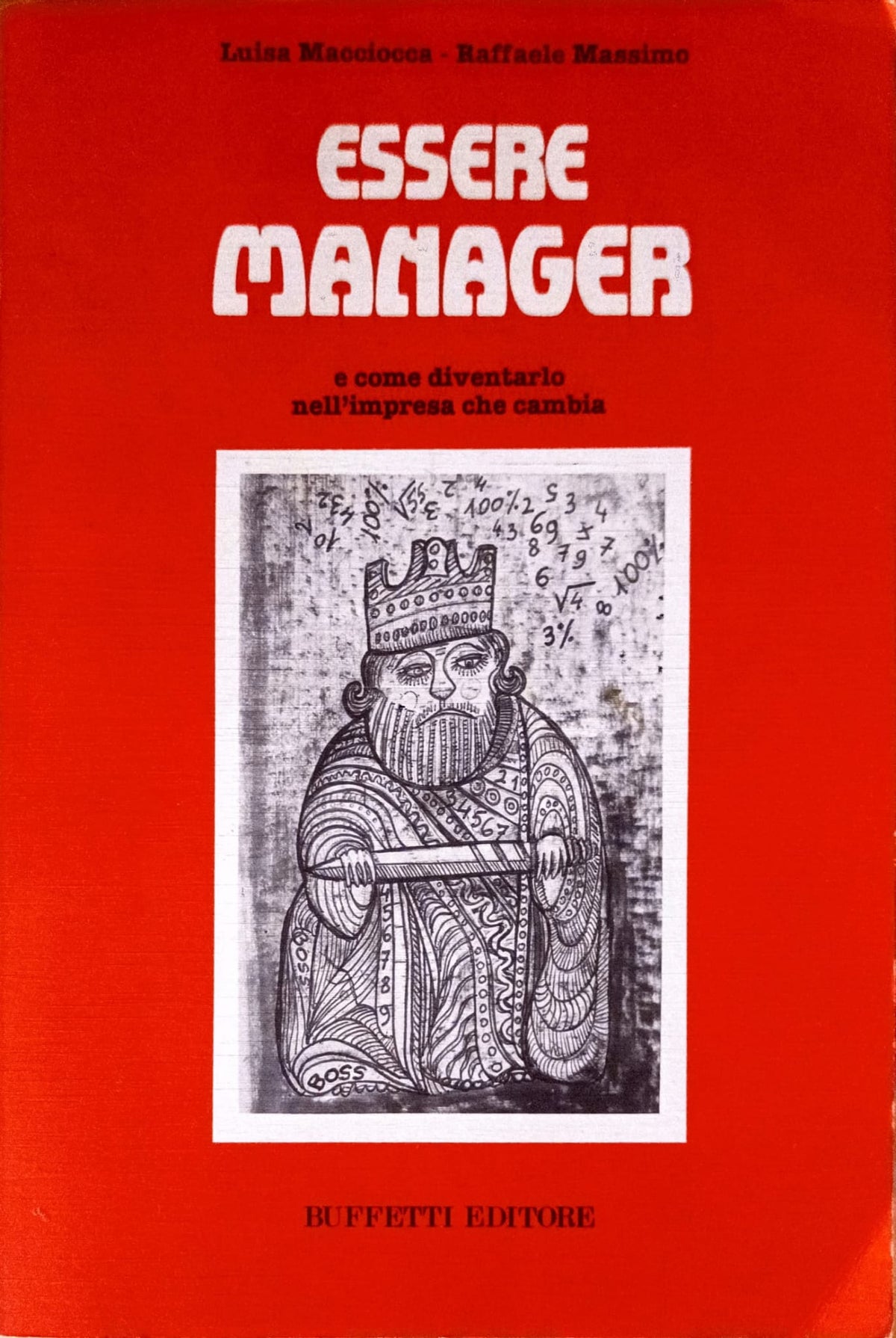 Essere manager - E come diventarlo nell'impresa che cambia