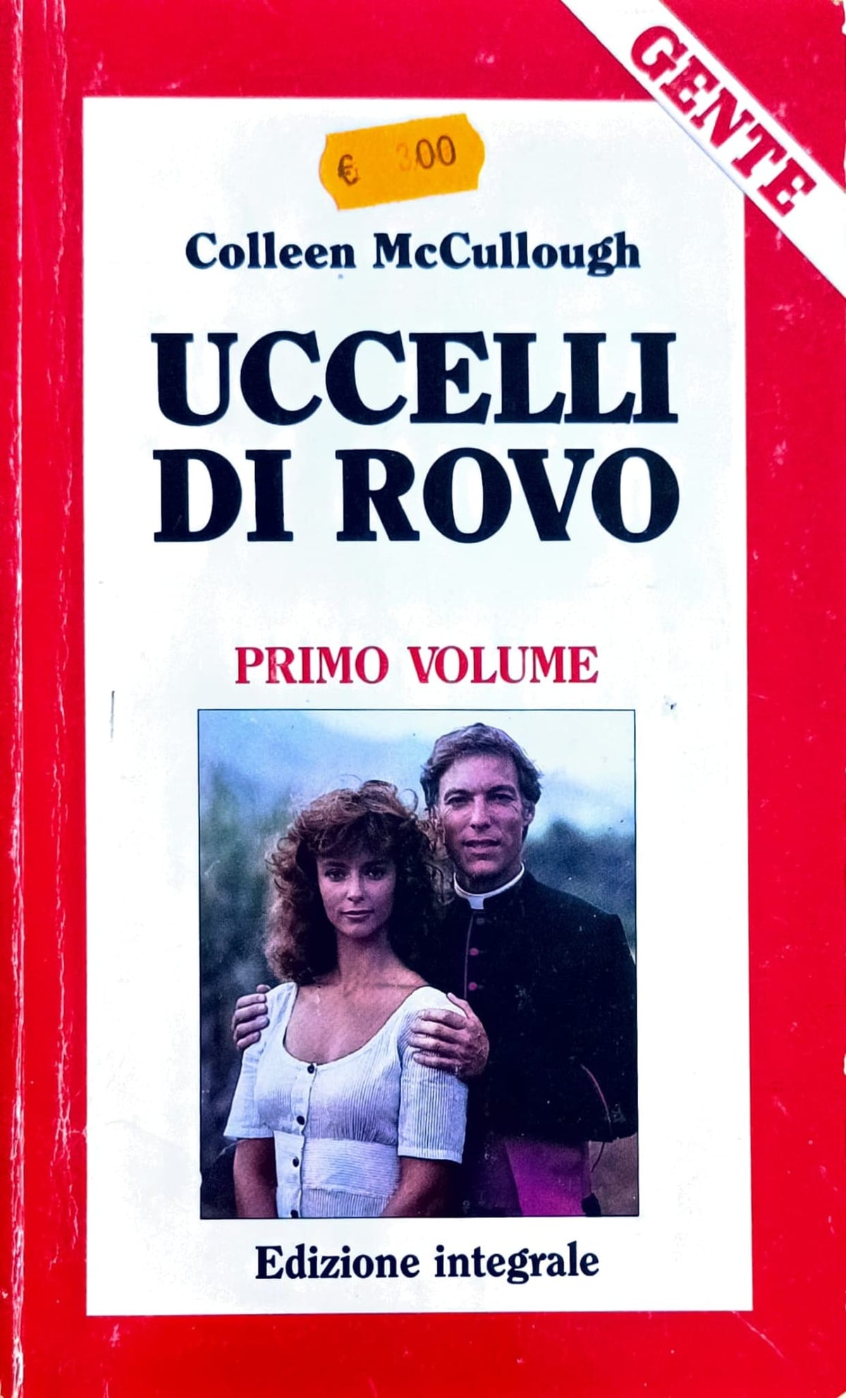 Uccelli di Rovo Primo volume - Colleen McCullough