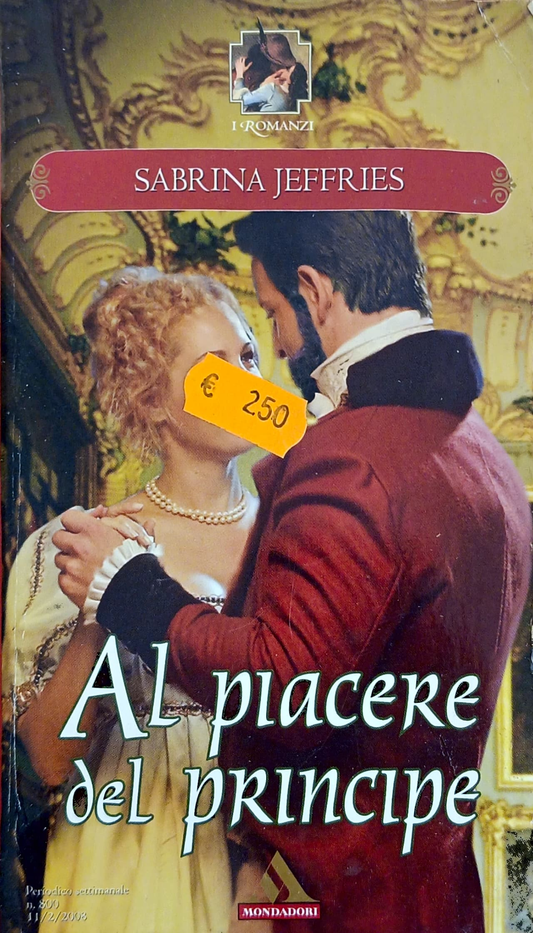 al piacere del principe