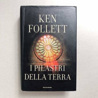 I pilastri della terra - Ken Follet